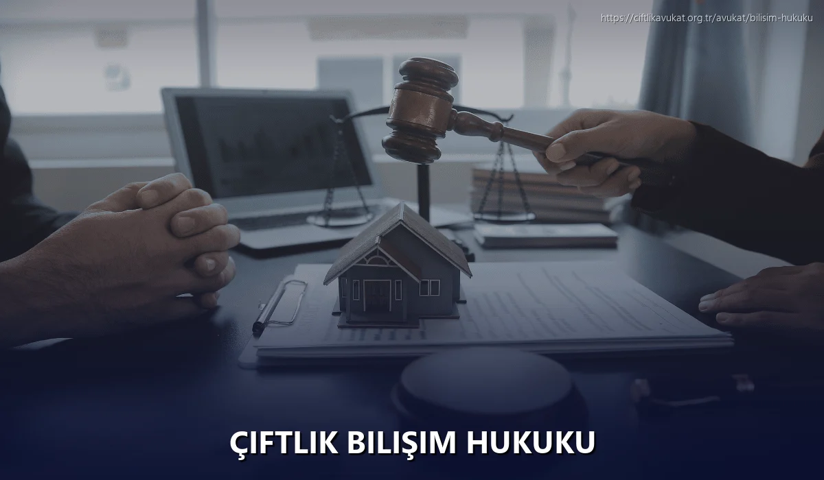 Çiftlik Bilişim Hukuku