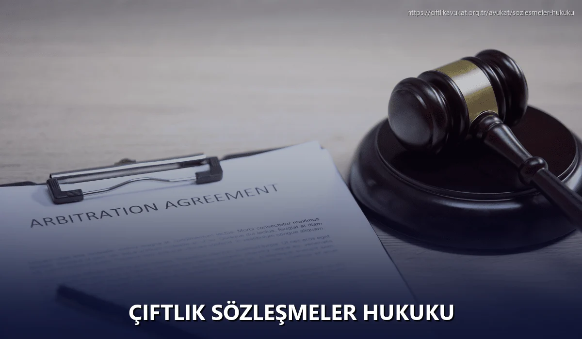 Çiftlik Sözleşmeler Hukuku